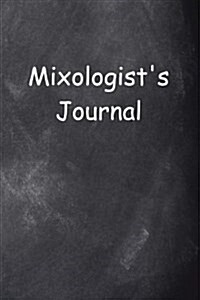 Mixologists Journal Chalkboard Design: (Notebook, Diary, Blank Book) (Paperback)