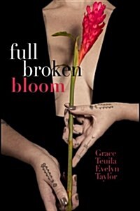 Full Broken Bloom (Paperback)