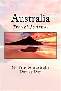 Australia: Travel Journal (Paperback)