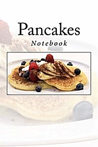 Pancakes: Notebook (Paperback)
