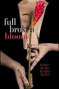 Full Broken Bloom (Full Color) (Paperback)