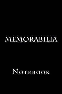 Memorabilia: Notebook (Paperback)