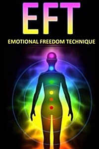 Emotional Freedom Technique (Paperback)