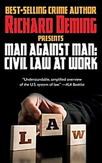 Man Against Man: Civil Law at Work (Paperback)