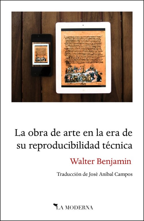 La obra de arte en la era de su reproducibilidad t?nica: Traducci? de Jos?An?al Campos (Paperback)