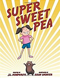 Super Sweet Pea (Paperback)