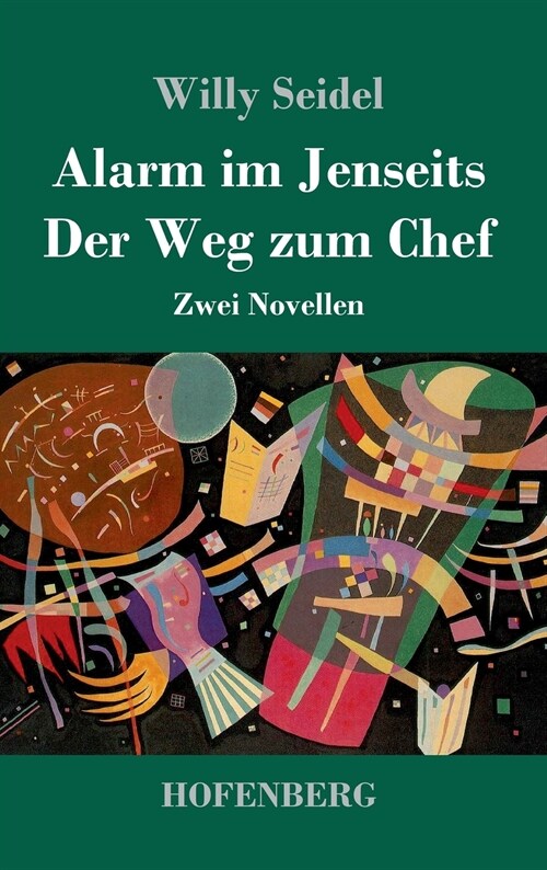 Alarm im Jenseits / Der Weg zum Chef: Zwei Novellen (Hardcover)