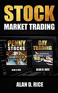 Stock Market Trading: 2 Books in One - Penny Stocks, Day Trading (Paperback)