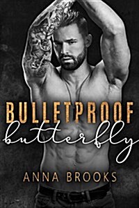 Bulletproof Butterfly (Paperback)