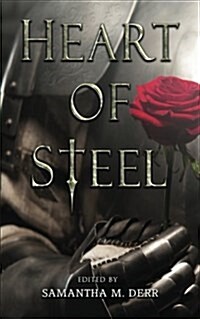 Heart of Steel (Paperback)