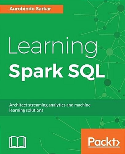 Learning Spark SQL (Paperback)