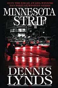 Minnesota Strip: #12 in the Edgar Award-Winning Dan Fortune Mystery Series (Paperback)