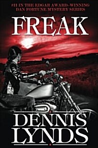 Freak: #11 in the Edgar Award-Winning Dan Fortune Mystery Series (Paperback)