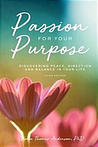 Passion for Your Purpose (Paperback)