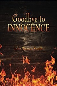 Goodbye to Innocence (Paperback)