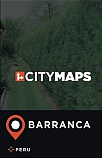 City Maps Barranca Peru (Paperback)