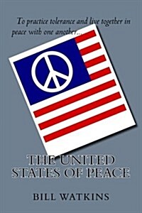 The United States of Peace (Paperback)