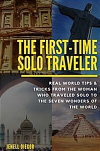 The First-Time Solo Traveler (Paperback)