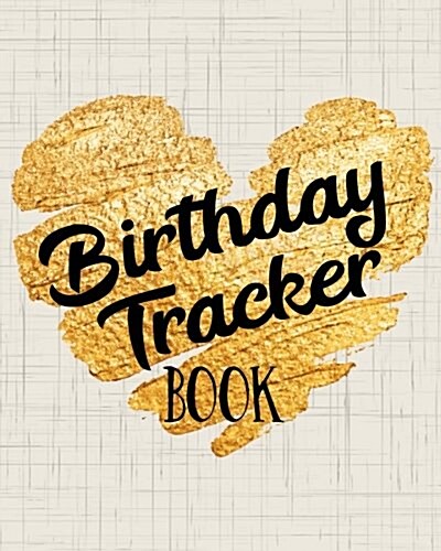 Birthday Tracker Book: Personal Calendar of Important Celebrations Plus Gift and Card Log (Perpetual Event Calendars)(V5) (Paperback)