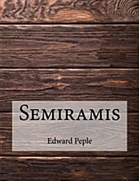 Semiramis (Paperback)