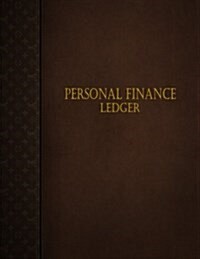 Personal Finance Ledger: 100 Pages, 4 Columns (Paperback)