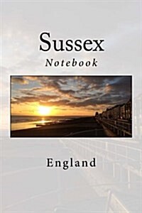 Sussex: Notebook (Paperback)