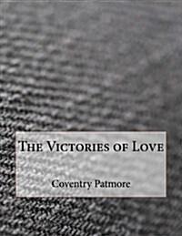 The Victories of Love (Paperback)