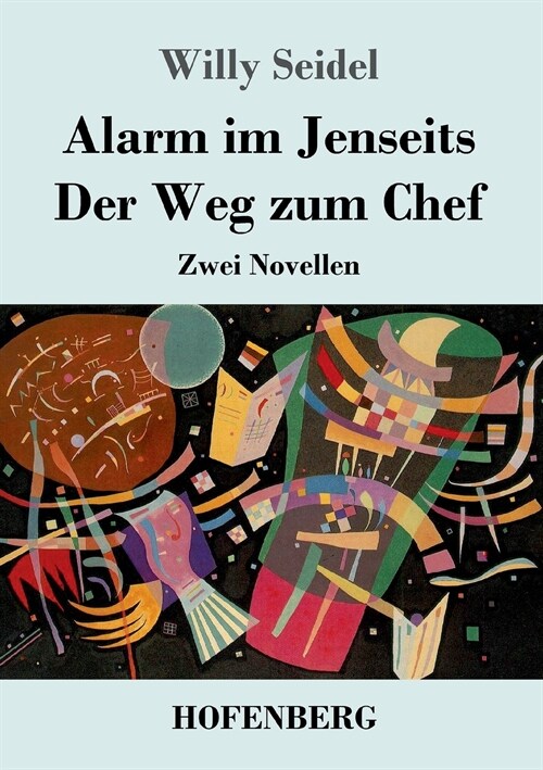 Alarm im Jenseits / Der Weg zum Chef: Zwei Novellen (Paperback)