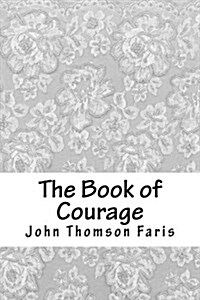 The Book of Courage (Paperback)