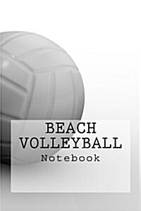 Beach Volleyball: Notebook (Paperback)