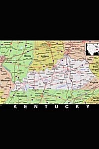 A Map of the State of Kentucky Journal: Take Notes, Write Down Memories in This 150 Page Lined Journal (Paperback)