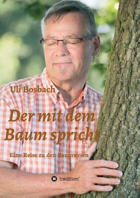 Der Mit Dem Baum Spricht (Paperback)