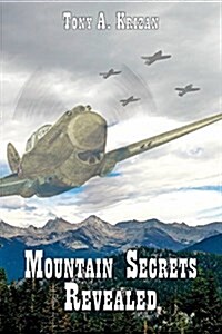 Mountain Secrets Revealed (Paperback)