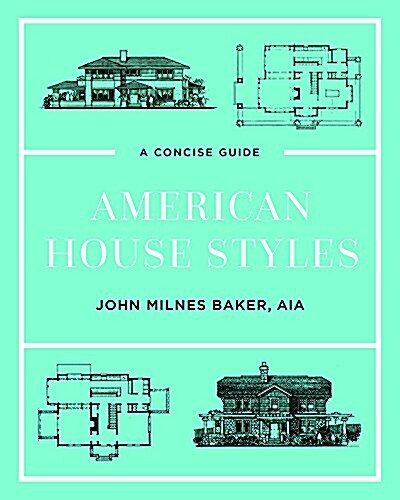 American House Styles: A Concise Guide (Hardcover, 2)