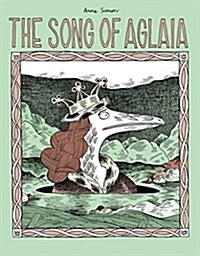 The Song of Aglaia (Hardcover)