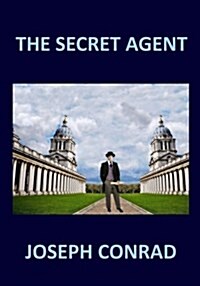 The Secret Agent Joseph Conrad (Paperback)