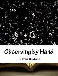 Observing by Hand (Paperback)
