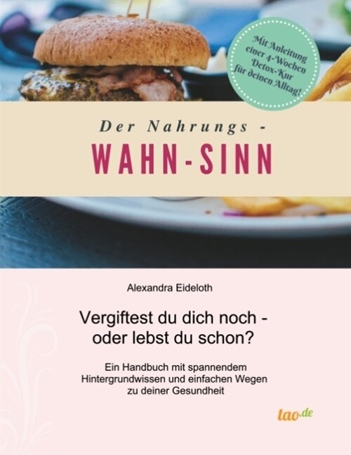 Der Nahrungs- Wahn-Sinn (Paperback)