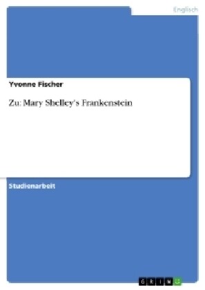 Zu: Mary Shelleys Frankenstein (Paperback)