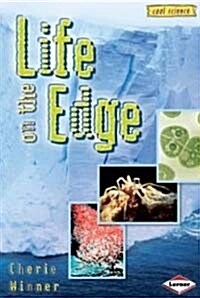 Cool Science: Life on the Edge (Paperback)