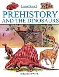 Prehistory and the Dinosaurs (Paperback)
