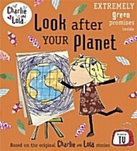 [중고] Charlie and Lola: Look After Your Planet (Paperback)