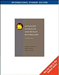 [중고] Advanced Nutrition and Human Metabolism, International Edition (Paperback)