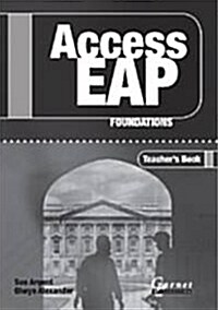 Access EAP - Foundations Teacher Book (Paperback, Teachers ed)