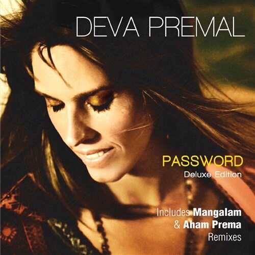 Deva Premal - Password (Deluxe Edition): 신성의 문을 열어주는 암호
