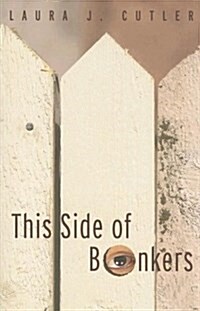 This Side of Bonkers (Paperback)