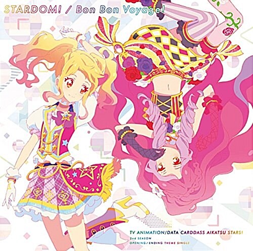 TVアニメ/デ-タカ-ドダス『アイカツスタ-ズ!』2ndシ-ズンOP/ED主題歌「STARDOM!/Bon Bon Voyage!」 (CD)