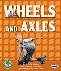 Early Bird Physics: Wheels and Axles (Paperback)