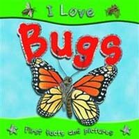 I Love: Bugs (Paperback)