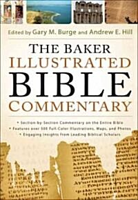 The Baker Illustrated Bible Commentary (Hardcover)